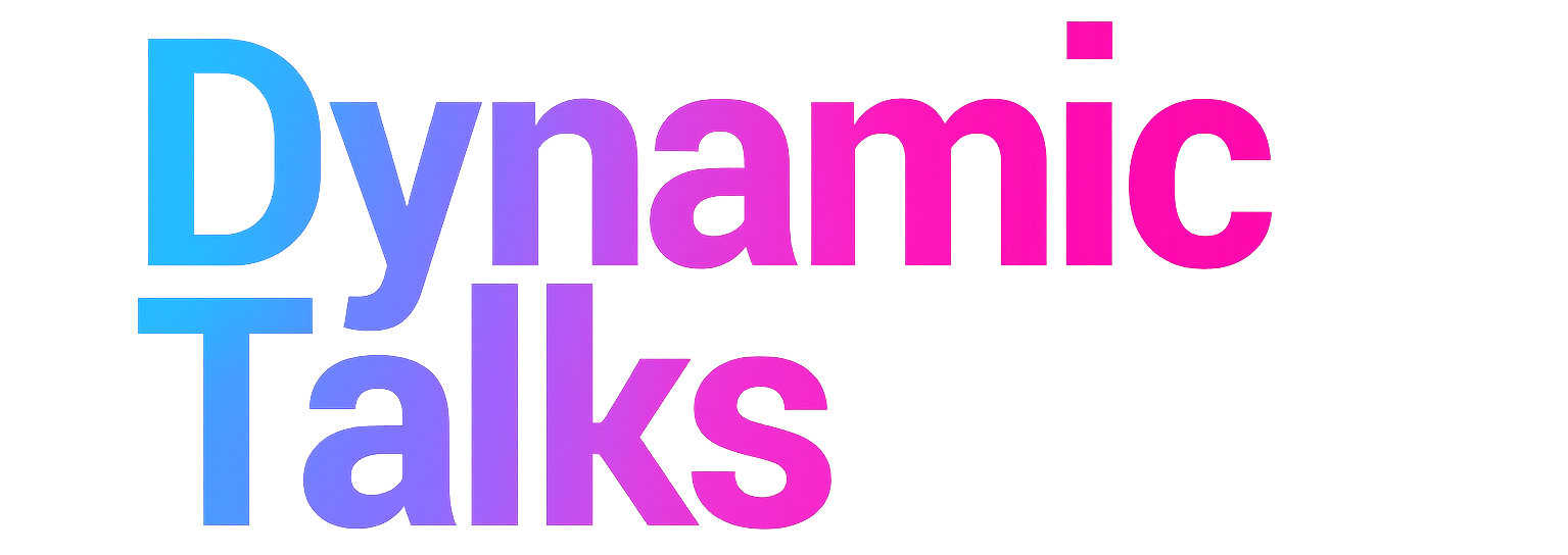 Dynamic Talks 